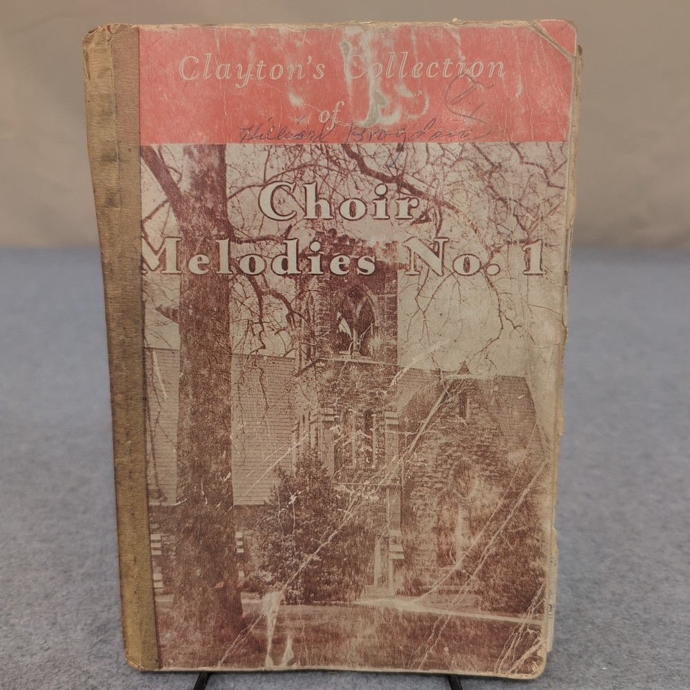 Vintage 1950 Clayton's Collection of Choir Melodies No. 1 Gospel Songbook Norman - Picture 1 of 4